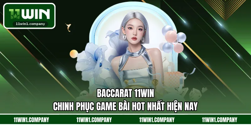 Baccarat 11WIN