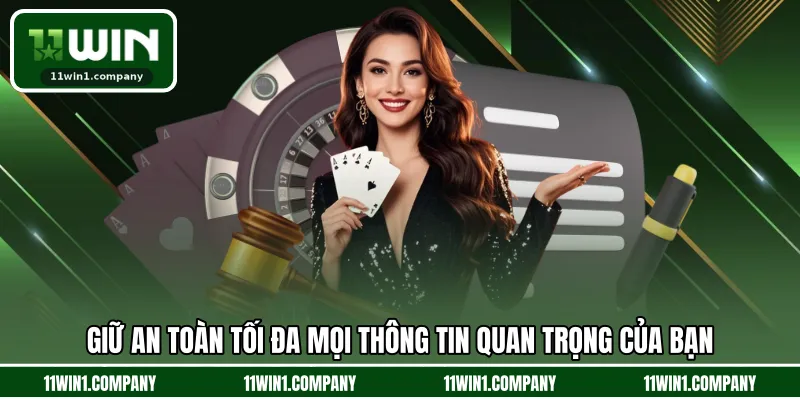 Giữ an toàn tối đa mọi thông tin quan trọng của bạn